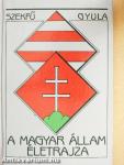 A magyar állam életrajza