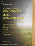 Mindennapi lelki szenvedéseink