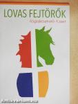 Lovas fejtörők