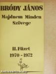 Bródy János Majdnem Minden Szövege II.