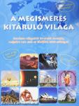 A megismerés kitáruló világa