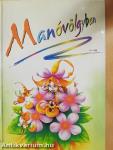 Manóvölgyben