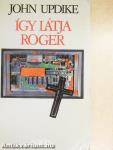 Így látja Roger