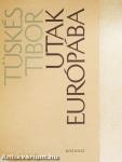 Utak Európába