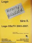 Logo versenyfeladatok tára 2003-2007 II.