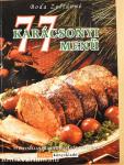 77 karácsonyi menü
