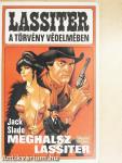Meghalsz Lassiter