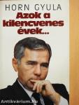 Azok a kilencvenes évek...