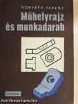 Műhelyrajz és munkadarab