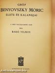 Gróf Benyovszky Móric élete és kalandjai
