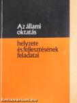 Az állami oktatás helyzete és fejlesztésének feladatai