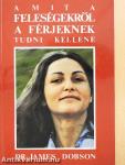 Amit a feleségekről a férjeknek tudni kellene
