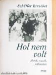 Hol nem volt