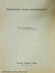 Továbbképzési anyag matematikából II.