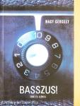Basszus!
