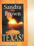 Texas! Lucky