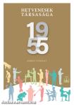 Hetvenesek társasága 1955