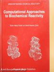 Computational Approaches to Biochemical Reactivity
