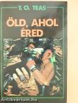 Öld, ahol éred