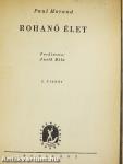 Rohanó élet