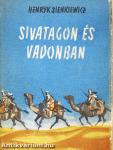 Sivatagon és vadonban