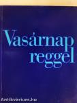 Vasárnap reggel