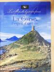 La Corse, l'esprit d'une ile