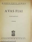 A vas fiai I-II.