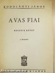 A vas fiai I-II.