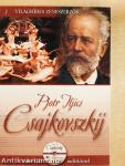 Pjotr Iljics Csajkovszkij - CD-vel