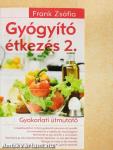 Gyógyító étkezés 2.