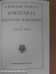 A magyar nemzet története regényes rajzokban II.