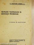 Túlvilági valóságok és szociális problémák