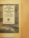 Bury my Heart at Wounded Knee