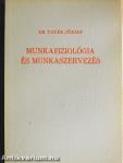 Munkafiziológia és munkaszervezés