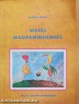 Mesés madármindenség