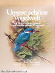 Unsere schöne Vogelwelt