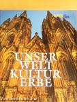 Unser Weltkulturerbe