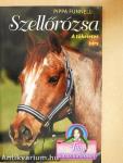 Szellőrózsa - A tökéletes társ