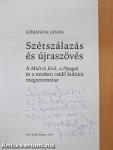 Szétszálazás és újraszövés (dedikált példány)