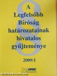A Legfelsőbb Bíróság határozatainak hivatalos gyűjteménye 2009/1.