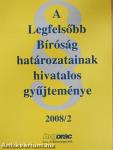 A Legfelsőbb Bíróság határozatainak hivatalos gyűjteménye 2008/2.