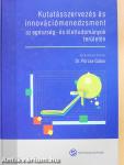Kutatásszervezés és innovációmenedzsment az egészség- és élettudományok területén (dedikált példány)