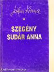 Szegény Sudár Anna (dedikált példány)