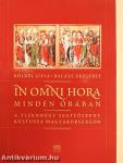 In Omni Hora-Minden órában