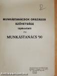 Munkástanácsok Országos Szövetsége tájékoztató (1.) - Munkástanács '90