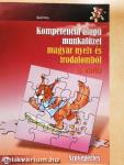 Kompetencia alapú munkafüzet magyar nyelv és irodalomból 2.