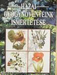 Hazai gyógynövényeink ismertetése