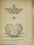 Az 50 éves Pesti Hirlap jubileumi albuma