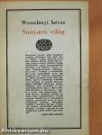 Sanyarú világ I-II.